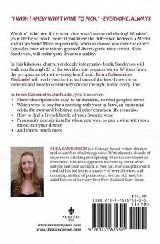 From Cabernet to Zinfandel: Flavors Pairings and Personalities of the World's Most Popular Wines: 1 (Wine Made Easy)