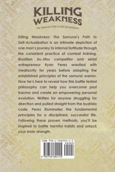 Killing Weakness: The Samurai's Path to Self-Actualization