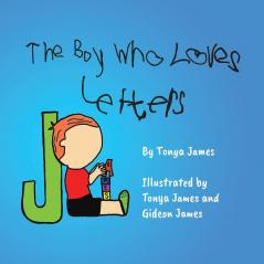 The Boy Who Loves Letters