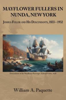 Mayflower Fullers in Nunda New York