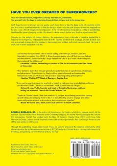 Superhuman by Design: Keys to Unlocking Your Creativity for Life-Changing Results