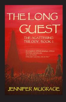 The Long Guest: 1 (The Scattering Trilogy)