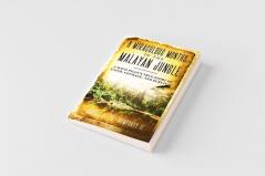 8 MIRACULOUS MONTHS IN THE MALAYAN JUNGLE