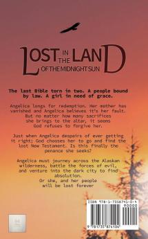 Lost in the Land of the Midnight Sun