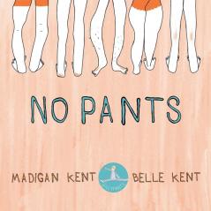 NO PANTS