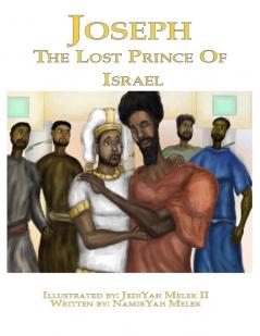 Joseph: The Lost King of Israel