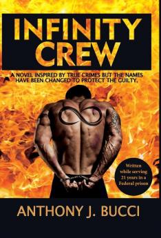 Infinity Crew: 1 (A Vinne Bruno Novel)