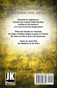 Shadows in the Dark