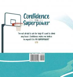 Confidence is my Superpower