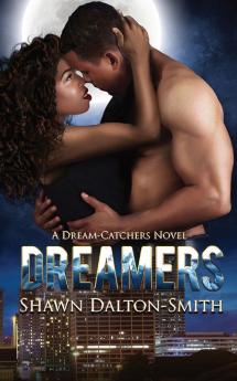 Dreamers: A Dream-Catchers Novel