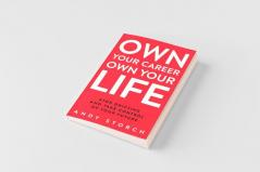 Own Your Career Own Your Life