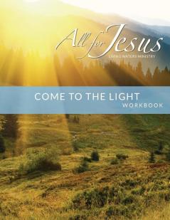 Come to the Light: On-Line Course Workbook