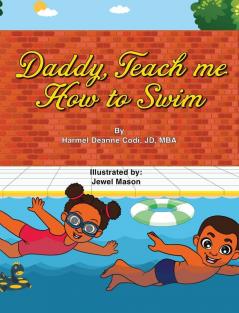 Daddy Teach me How to Swim