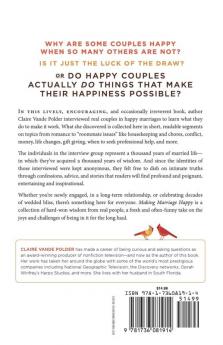 Making Marriage Happy: Hard-Won Wisdom from Real Couples