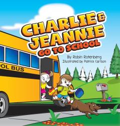 Charlie and Jeannie Go To School