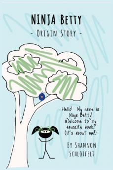 Ninja Betty - Origin Story