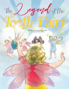 The Legend of the Tooth Fairy