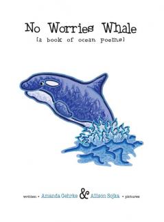 No Worries Whale: A Book of Ocean Poems