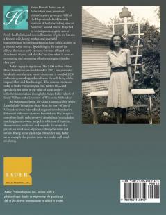 An Independent Spirit: The Quiet Generous Life of Helen Daniels Bader