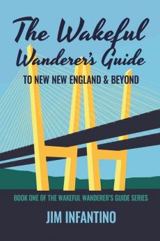 The Wakeful Wanderer's Guide