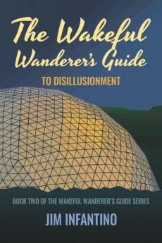 The Wakeful Wanderer's Guide