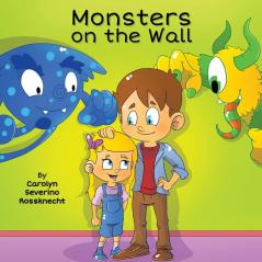 Monsters on the Wall: 1 (Care-Kids)