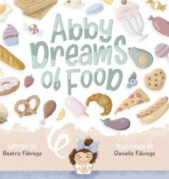 Abby dreams of food