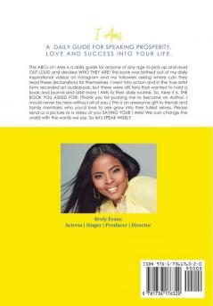 Brely Evans Presents The ABCs of I AMs: A Daily Guide for Speaking Prosperity Love and Success Into Your Life