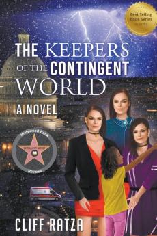 The Keepers of the Contingent World: Book 7