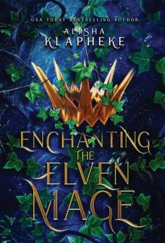 Enchanting the Elven Mage: 1 (Kingdoms of Lore)