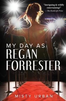 My Day As Regan Forrester