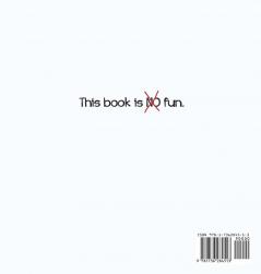 The Book of No Fun