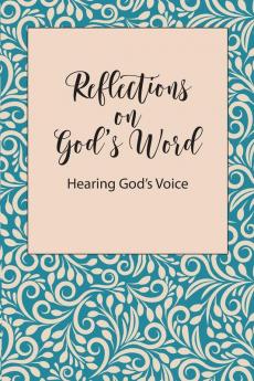 Reflections on God's Word