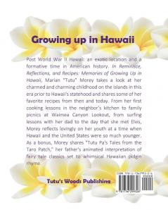 Reminiscence Reflections and Recipes: Memories of Growing up in Hawaii