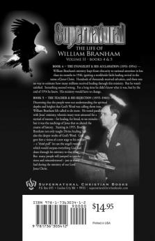 Supernatural - The Life of William Branham Volume II