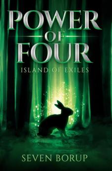 Power of Four Book 1: Island of Exiles