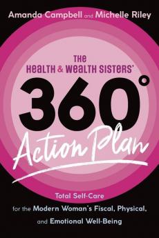 The Health & Wealth Sisters' 360° Action Plan