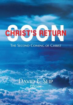 Christ's Soon Return