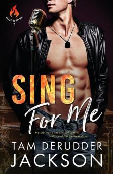 Sing For Me: 2 (Balefire)