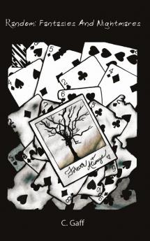 Random Fantasies and Nightmares