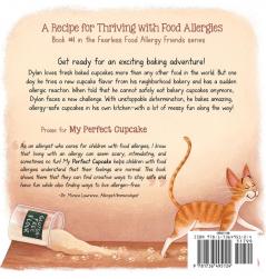 My Perfect Cupcake: A Recipe for Thriving with Food Allergies: 1 (The Fearless Food Allergy Friends)