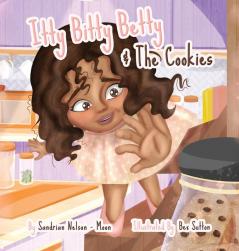 Itty Bitty Betty And The Cookies: 1