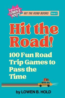 Hit the Road!