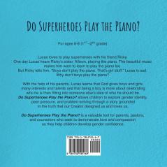 Do Superheroes Play the Piano?