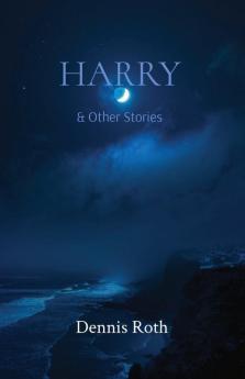 Harry: & Other Stories