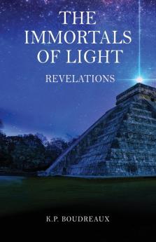 The Immortals Of Light: Revelations