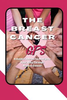 The Breast Cancer GPS