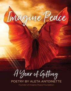 Imagine Peace: A Year of Gifting