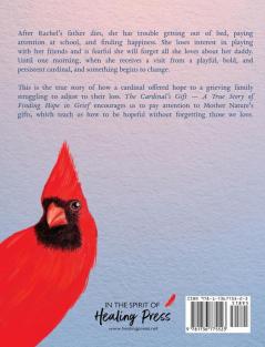 The Cardinal's Gift: A True Story of Finding Hope in Grief