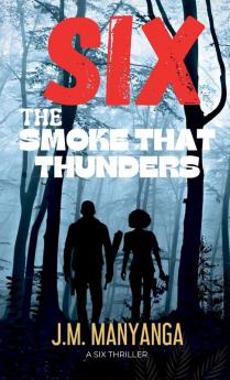 The Smoke That Thunders